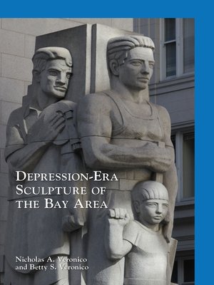 cover image of Depression-Era Sculpture of the Bay Area